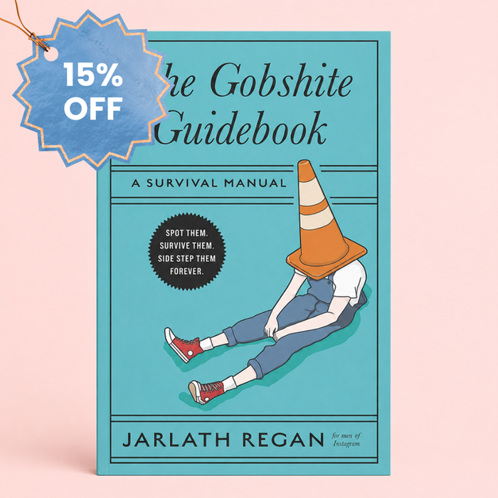 The Gobshite Guidebook