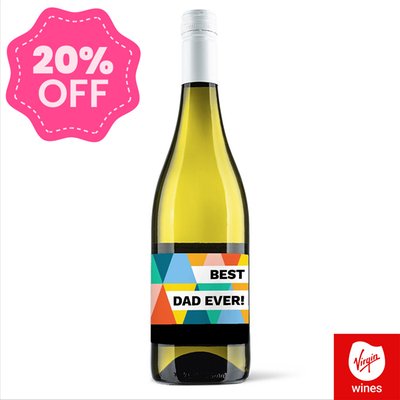 Personalised Virgin Wines Best Dad Ever White Wine 75cl