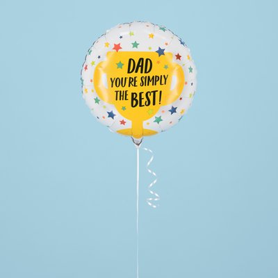 Dad You're Simply The Best Balloon