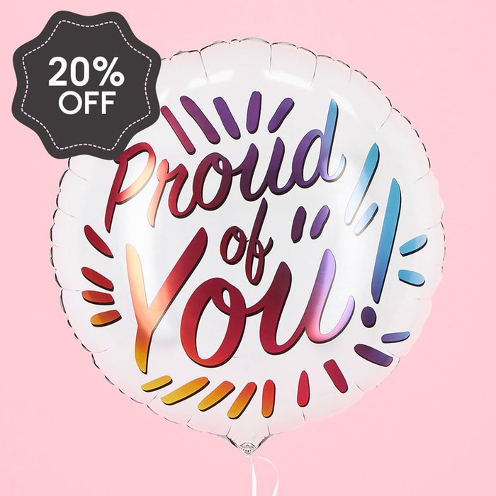 Proud Of You Balloon