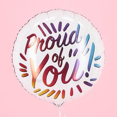Proud Of You Balloon
