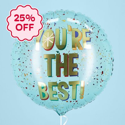You're The Best Balloon