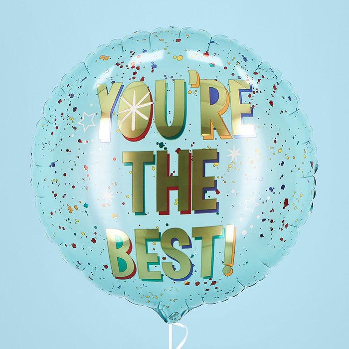You're The Best Balloon