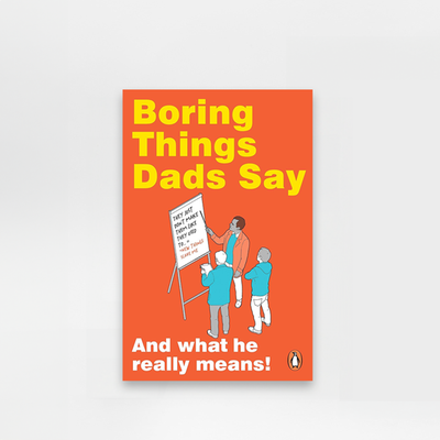 Boring Things Dads Say Book 