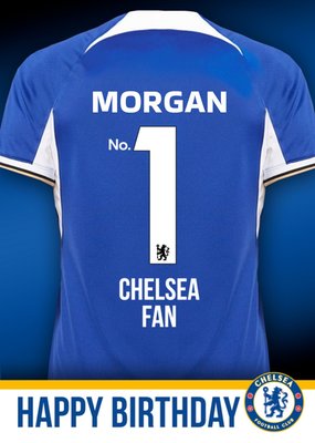 Chelsea Football Club Number 1 Chelsea Fan Shirt Happy Birthday Card