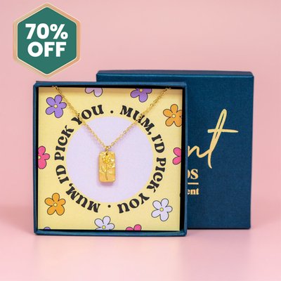 Mum I'd Pick You Gold Necklace