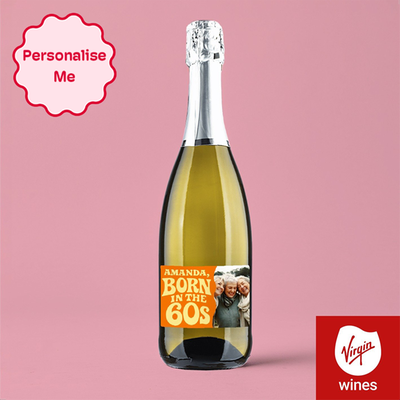 Personalised Photo Born In The 60's Prosecco 75cl