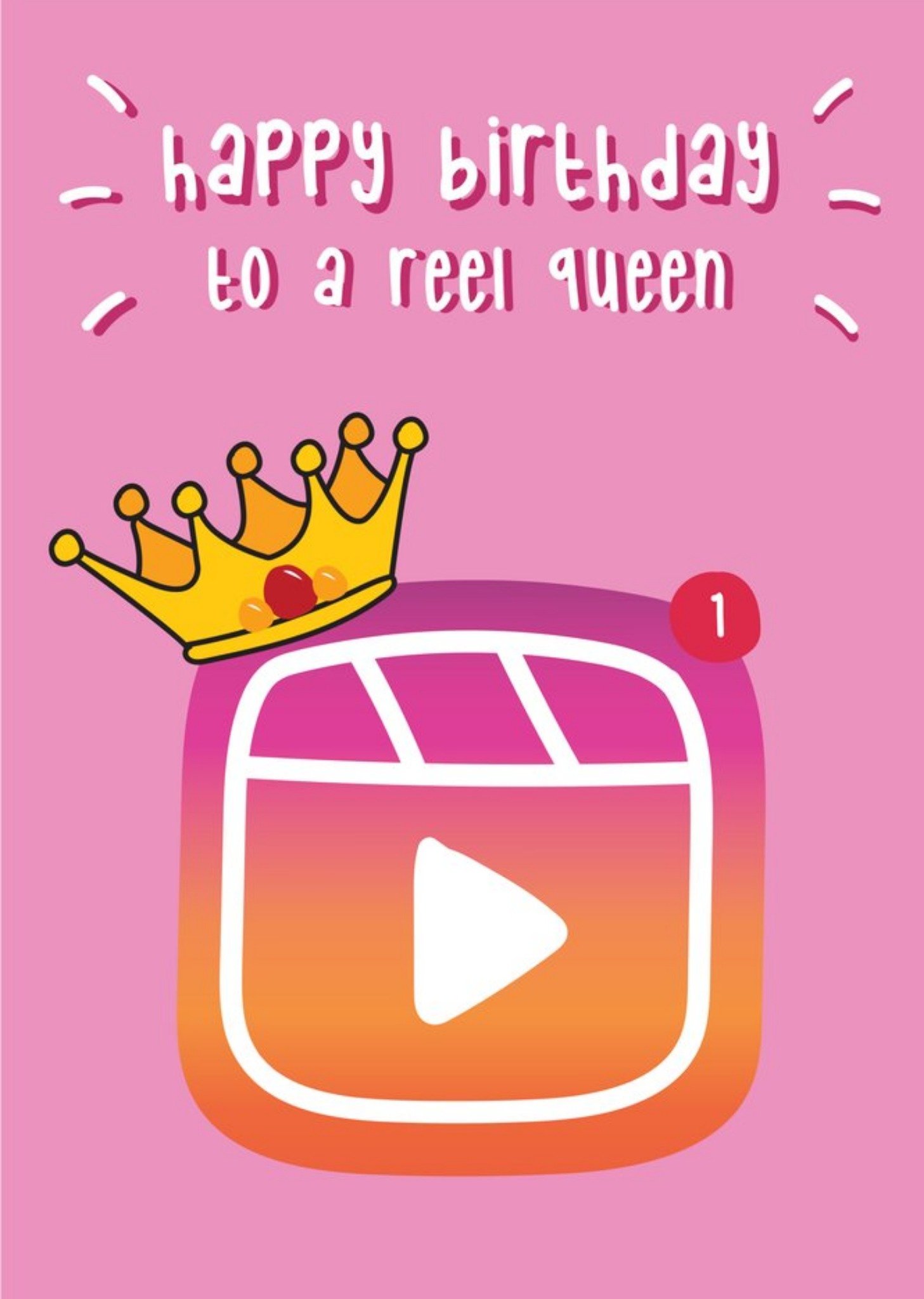 Moonpig Happy Birthday To A Reel Queen Social Media Pun Card
