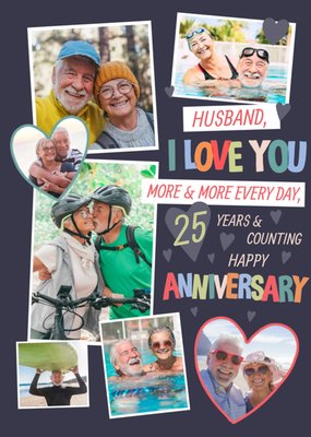 Love You More & More Photo Upload Husband 25th Anniversary Card