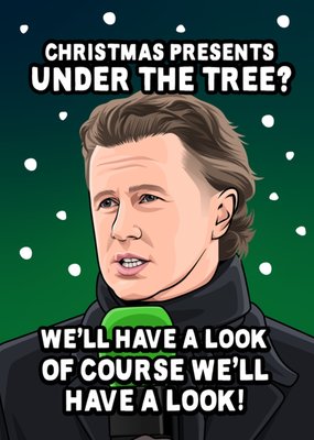 Christmas Presents We'll Have A Look Card