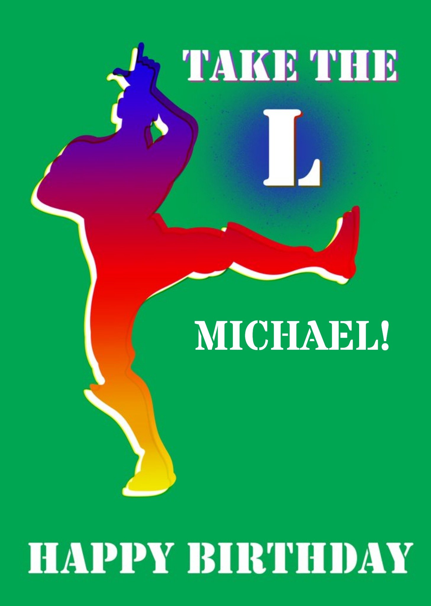 Moonpig Take The L Happy Birthday Card
