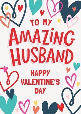 To My Amazing Husband Valentine's Day Card