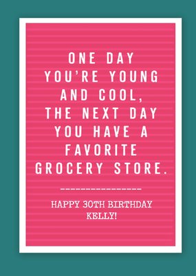 Funny Typographic One Day You're Young And Cool Birthday Card