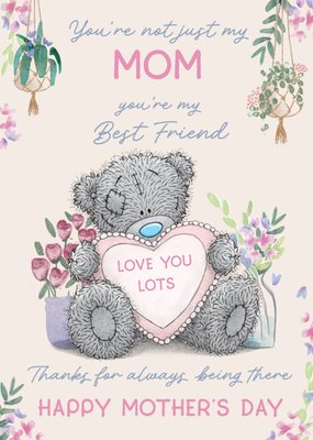 Tatty Teddy You're My Best Friend Happy Mother's Day Card