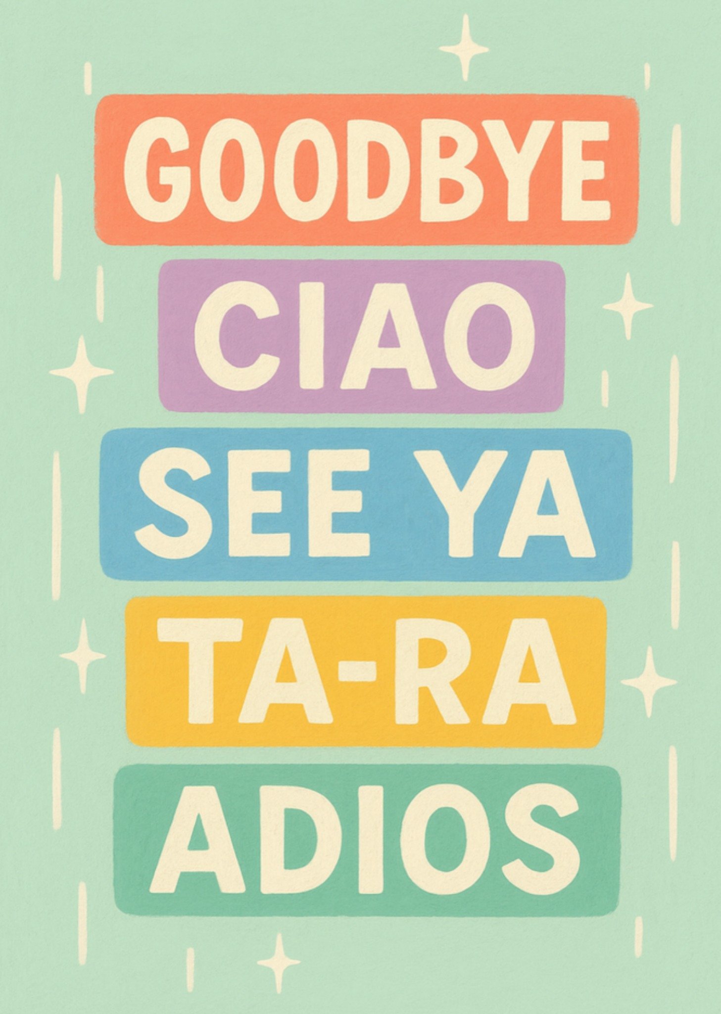 Moonpig Goodbye Ciao See Ya Ta Ra Adios Card