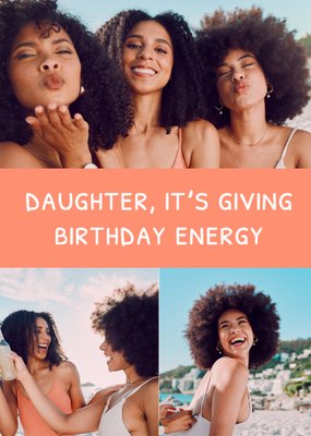 It’s Giving Birthday Energy Photo Upload Daughter Card