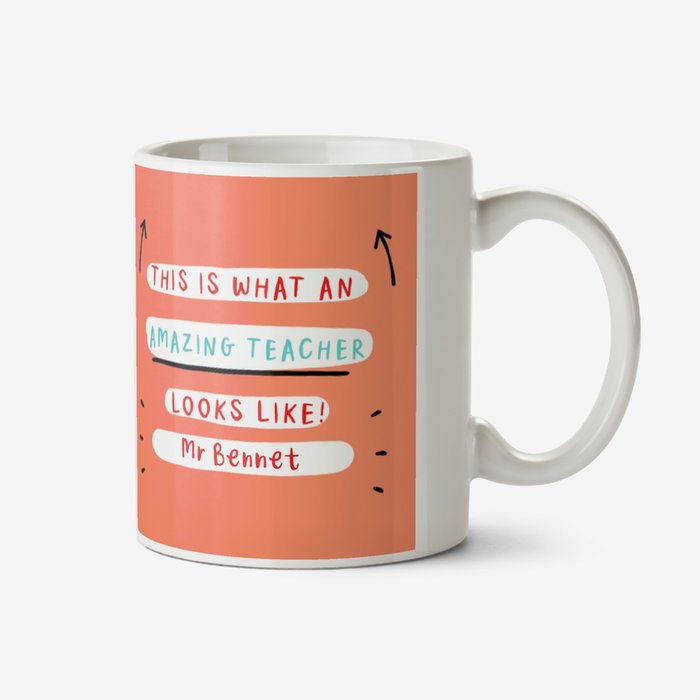 This Is What An Amazing Teacher Looks Like Teacher Thank You Mug