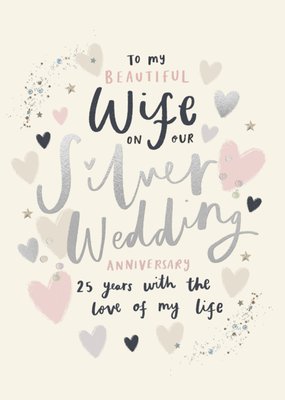 Silver Wedding Wife Love Of My Life Illustrated Card