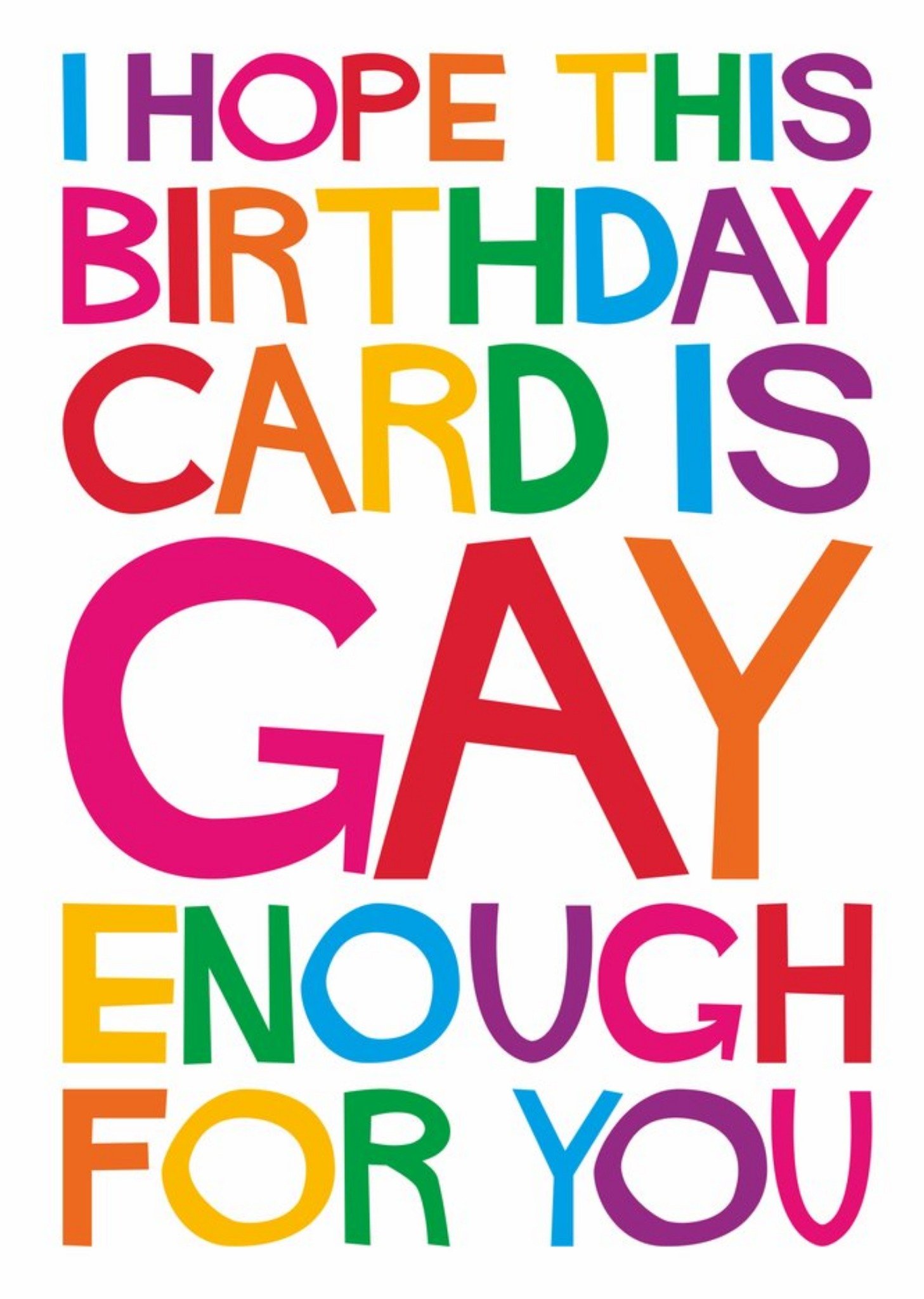 Moonpig I Hope This Birthday Card Is Gay Enough For You Card