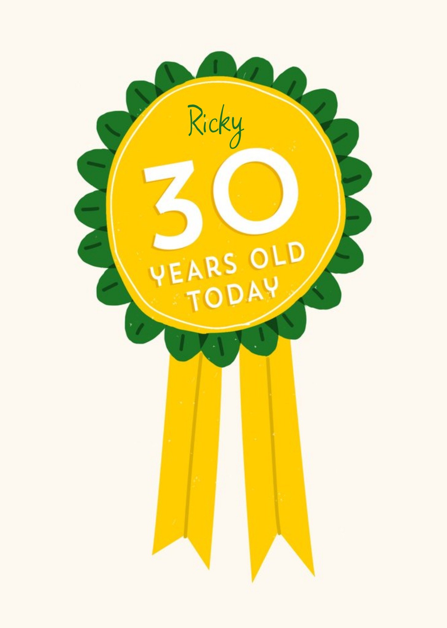 Moonpig Illustration Of A Yellow And Green Rosette Thirtieth Birthday Card
