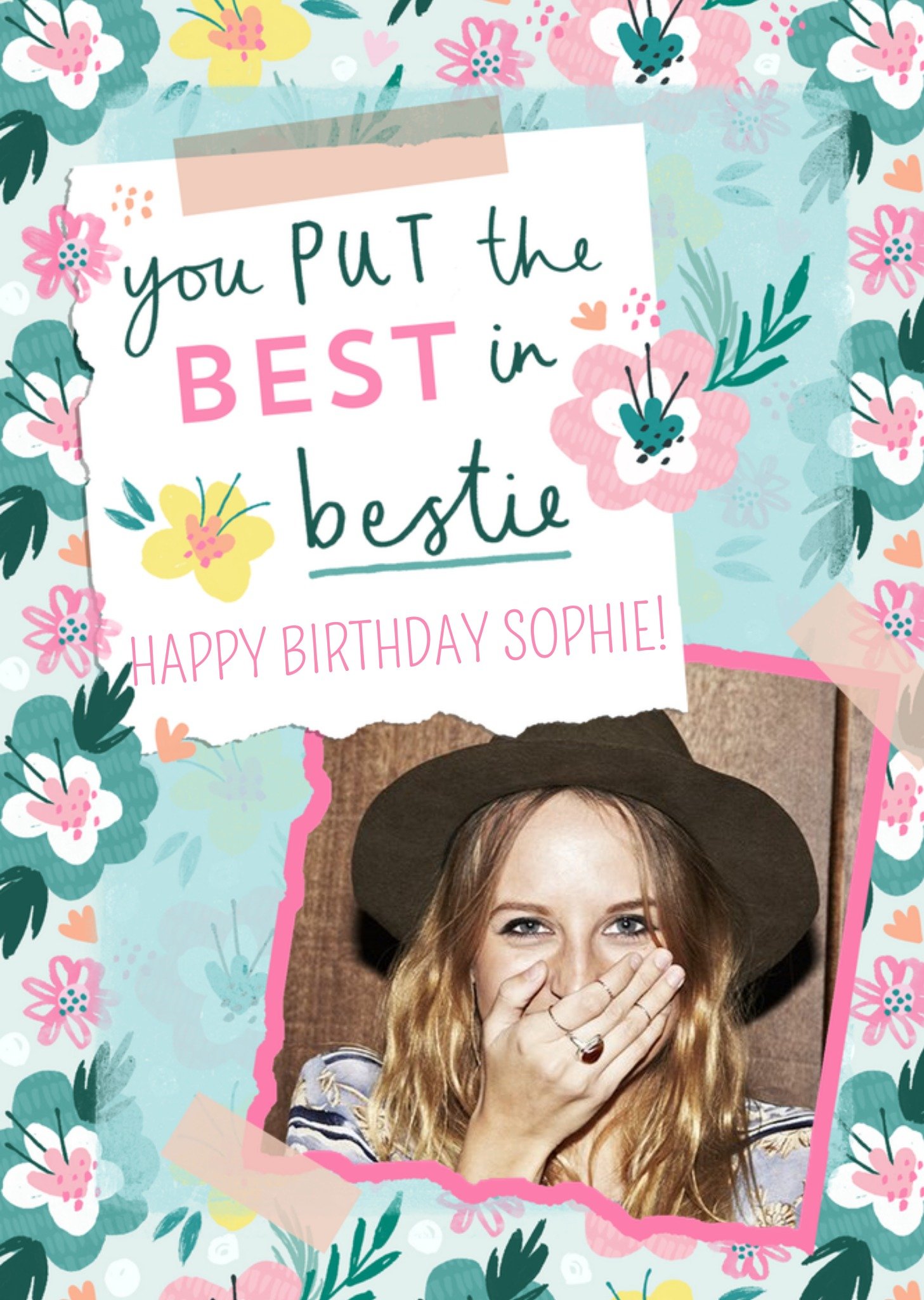 Moonpig You Put The Best In Bestie Best Friend Floral Photo Upload Birthday Card