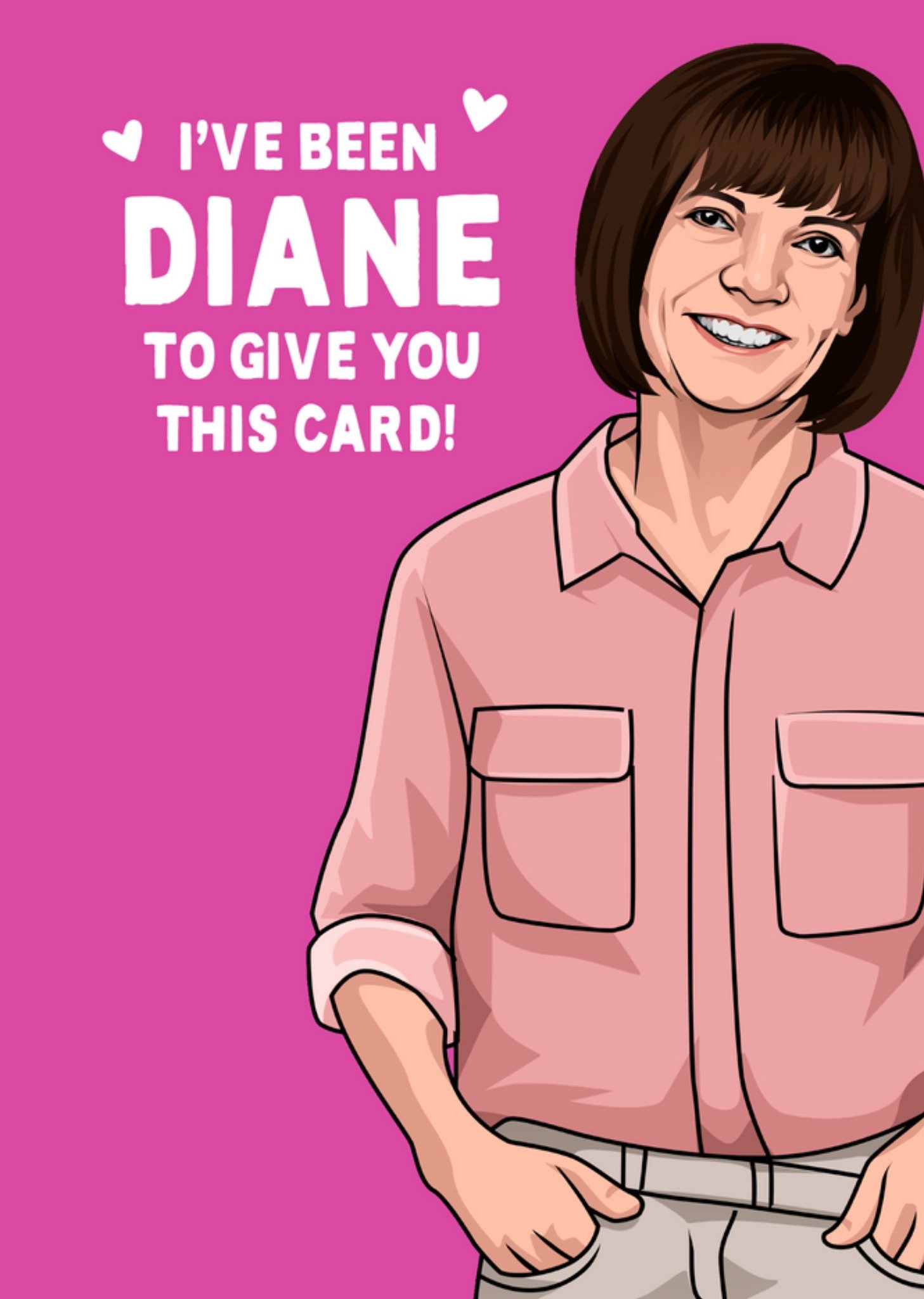 Moonpig I've Been Diane To Give You This Card, Large