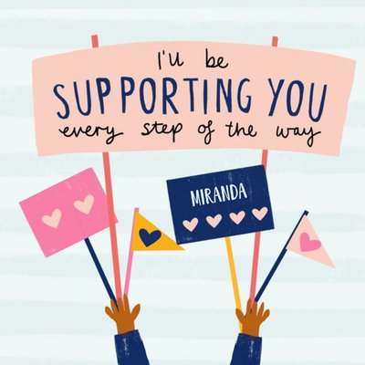 Supporting You Every Step Of The Way Empathy Card