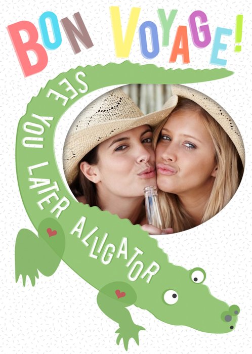 Bon Voyage See Ya Later Alligator Photo Card