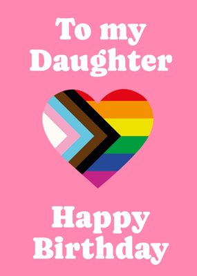 Daughter Happy Birthday LGBTQIA Progress Pride Card