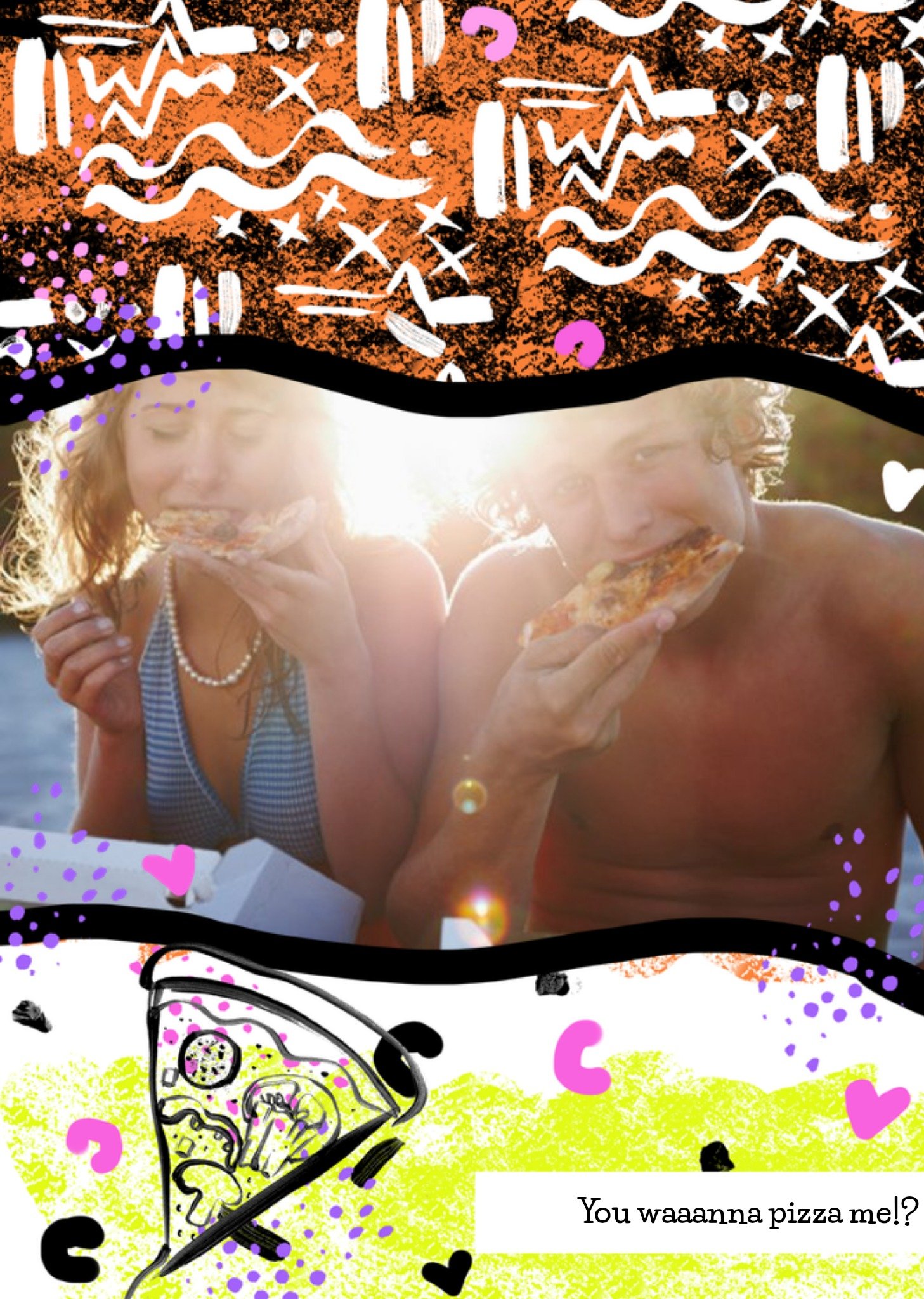 Moonpig You Waaanna Pizza Me Photo Upload Card