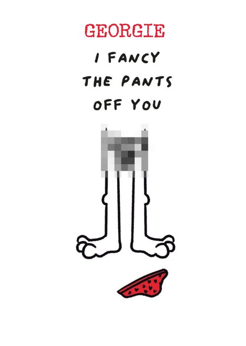 Hand Drawn Underwear Fancy The Pants Valentines Card