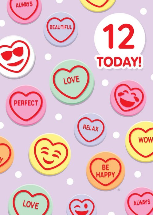 Swizzels Love Hearts 12 Today Birthday Card