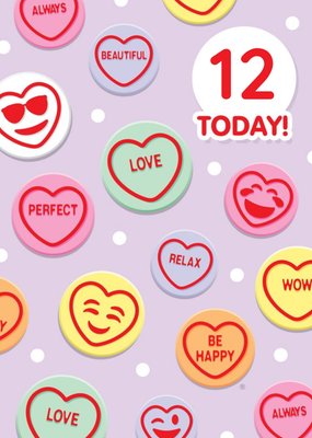 Swizzels Love Hearts 12 Today Birthday Card