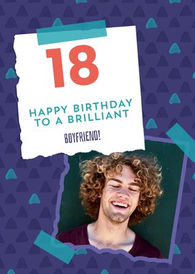 Triangle Pattern Design Happy 18th Birthday To A Brilliant Boyfriend! Photo Upload Card
