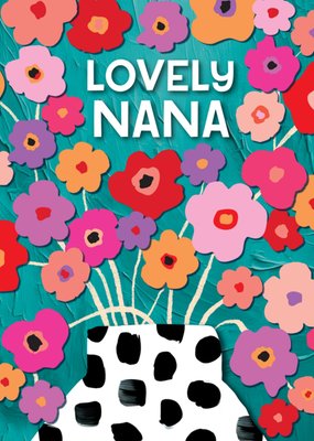 Lovely Nana Floral Vase Illustrated Birthday Card