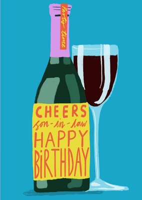 Wine Bottle Illustration Cheers Son In Law Happy Birthday Card