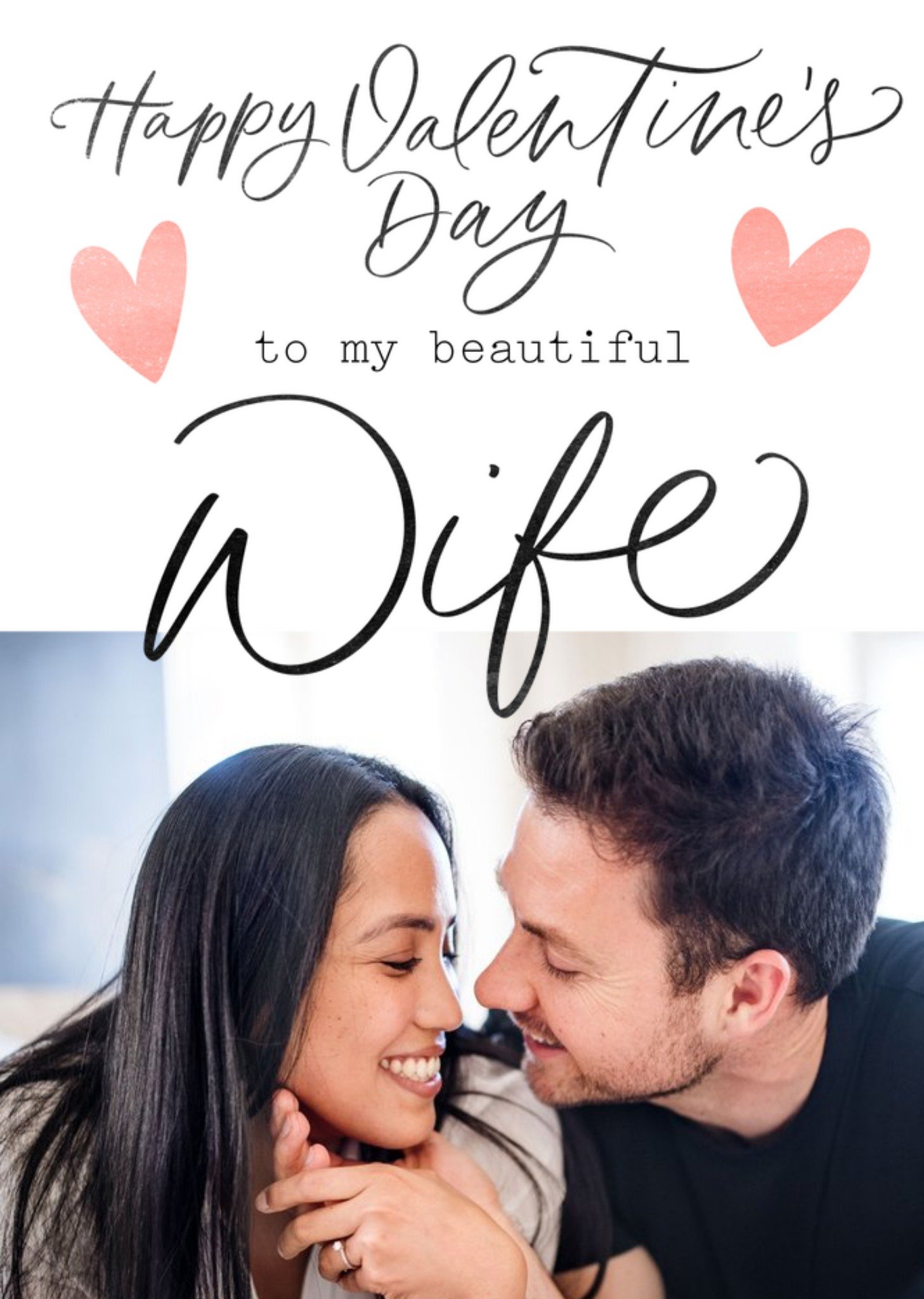 Moonpig Typographic Happy Valentine's Day To My Beautiful Wife Photo Upload Card