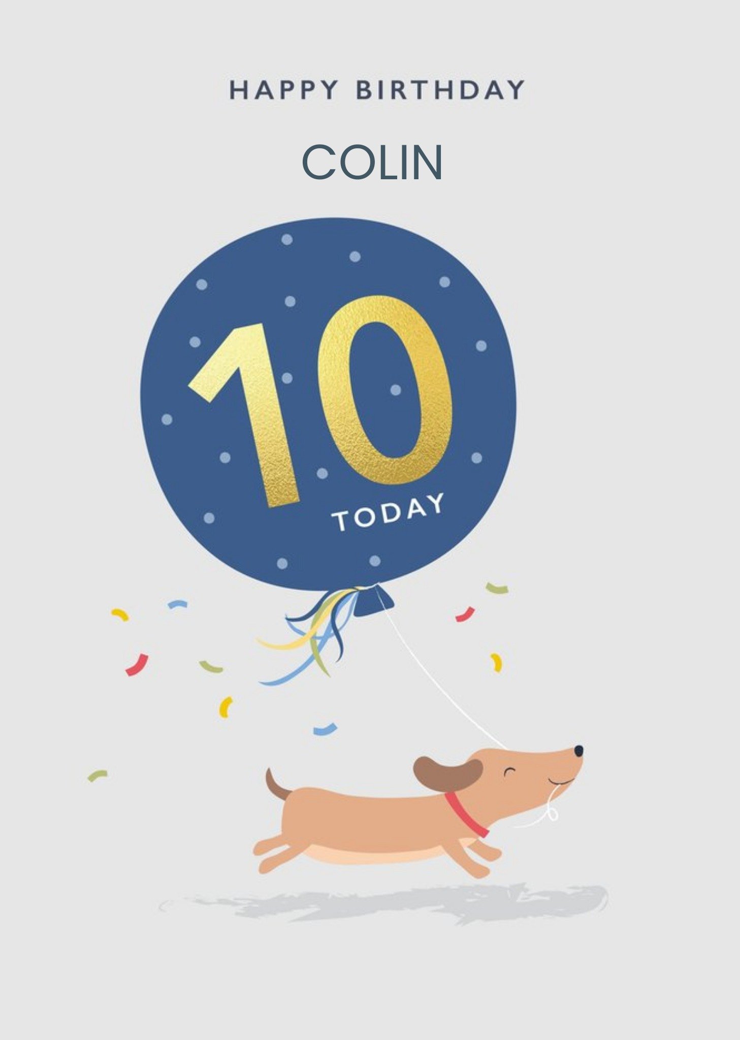 Moonpig Cute Sausage Dog Illustration Balloon 10 Today Male Birthday Card