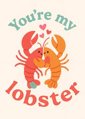 You’re My Lobster Illustrated Anniversary Card