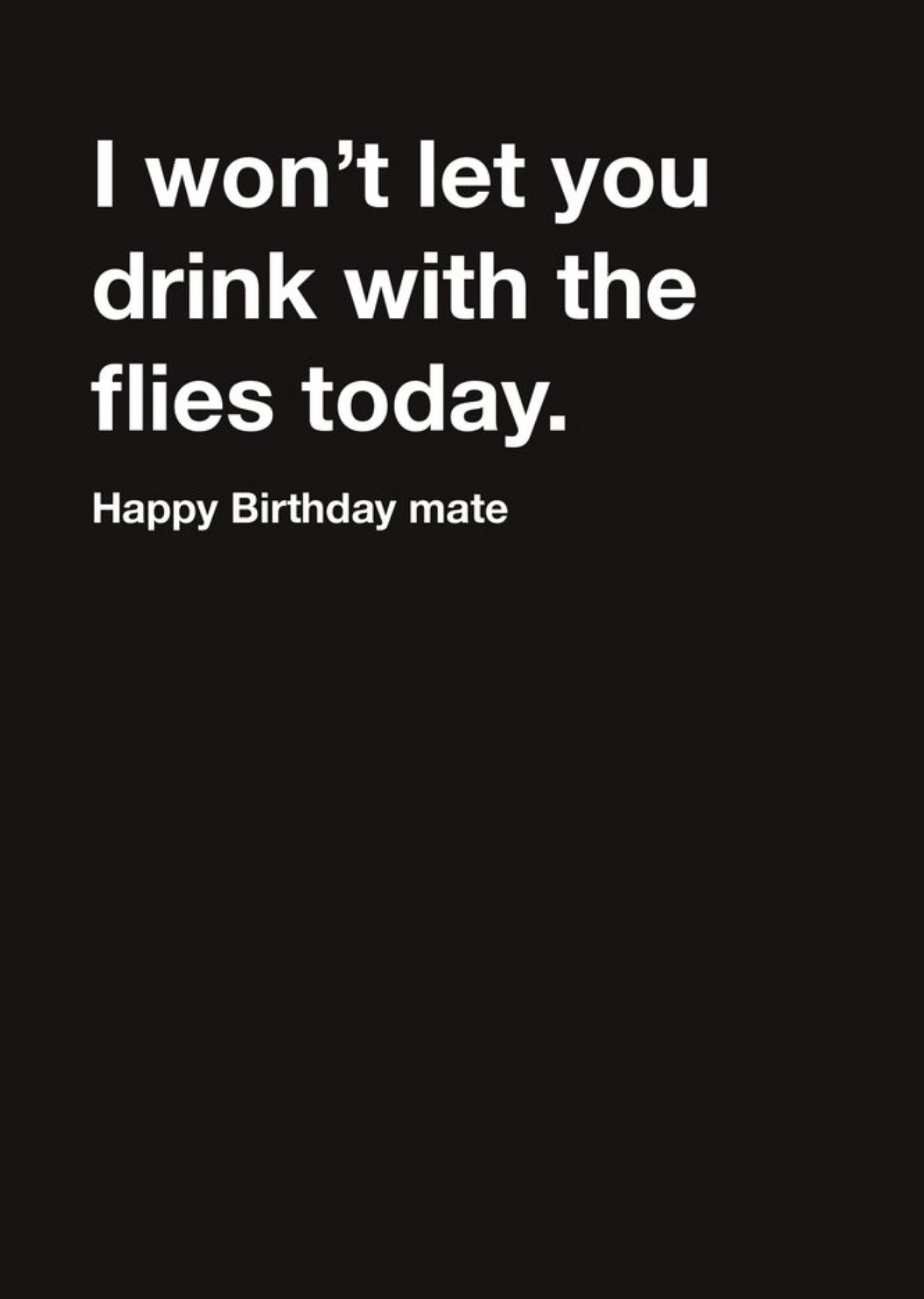 Moonpig White Typography On A Black Background Humorous Birthday Card