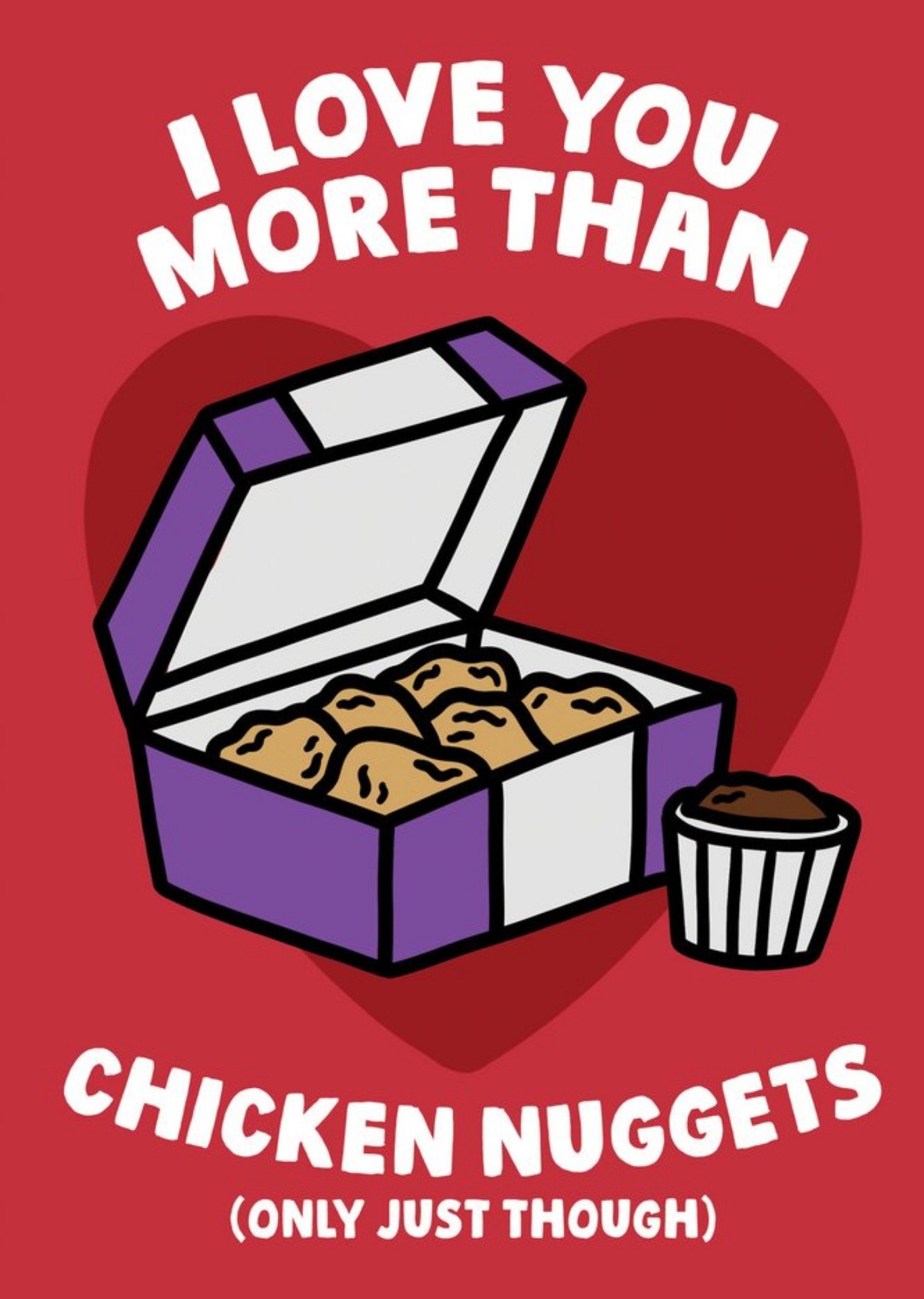 Moonpig Funny I Love You More Than Chicken Nuggets Valentine's Day Card