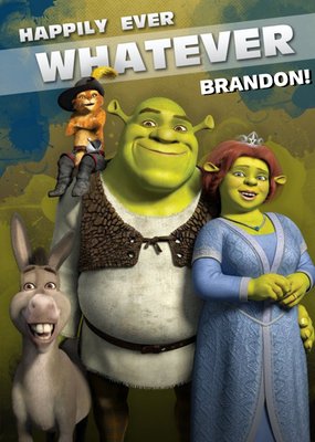 Shrek Happily Ever Whatever Birthday Card