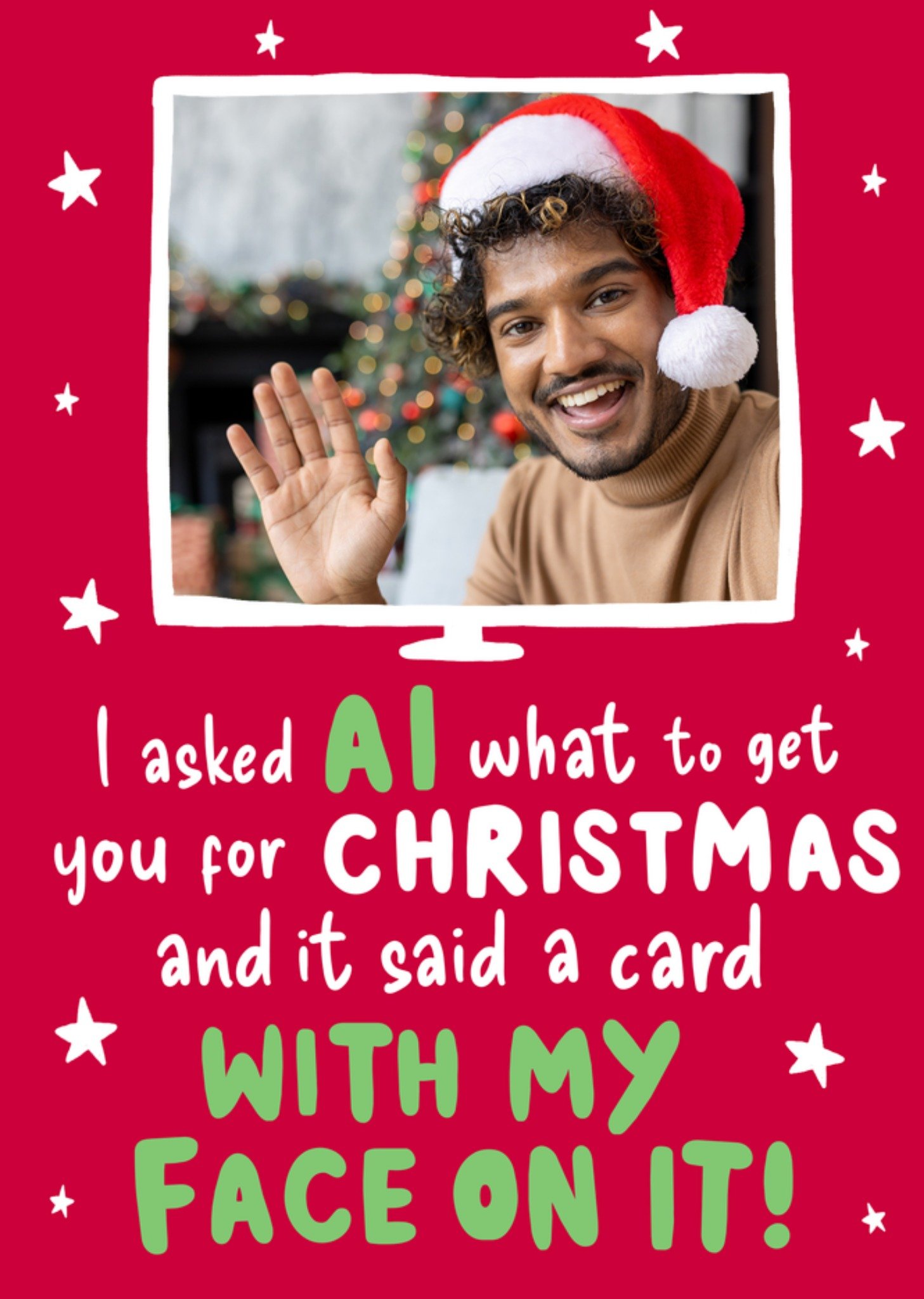Moonpig A Card With My Face On It Photo Upload Christmas Card