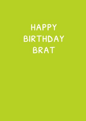 Vibe Check Happy Birthday Brat Humourous Typographical Card