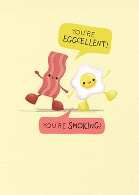 Hallmark You’re Eggcellent You’re Smoking Illustrated Humour Card