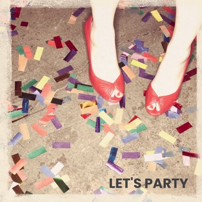 Let's Party Confetti Happy Birthday Card