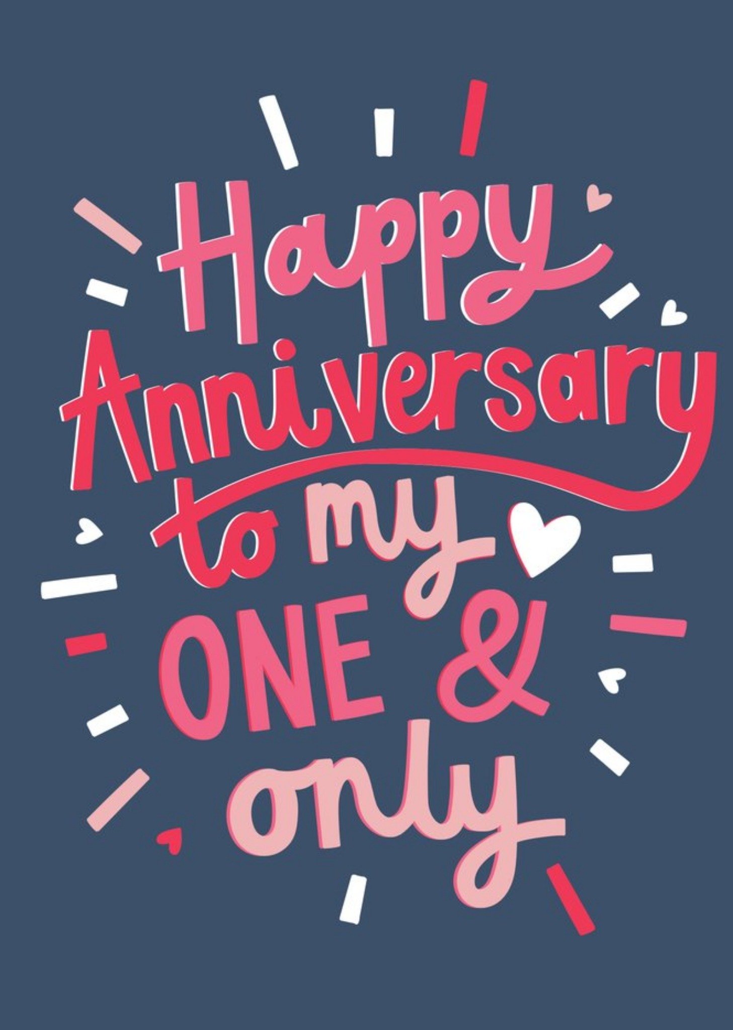 Moonpig Typographic Card Happy Anniversary To My One And Only Card