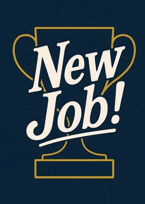 New Job Trophy Illustrated Card
