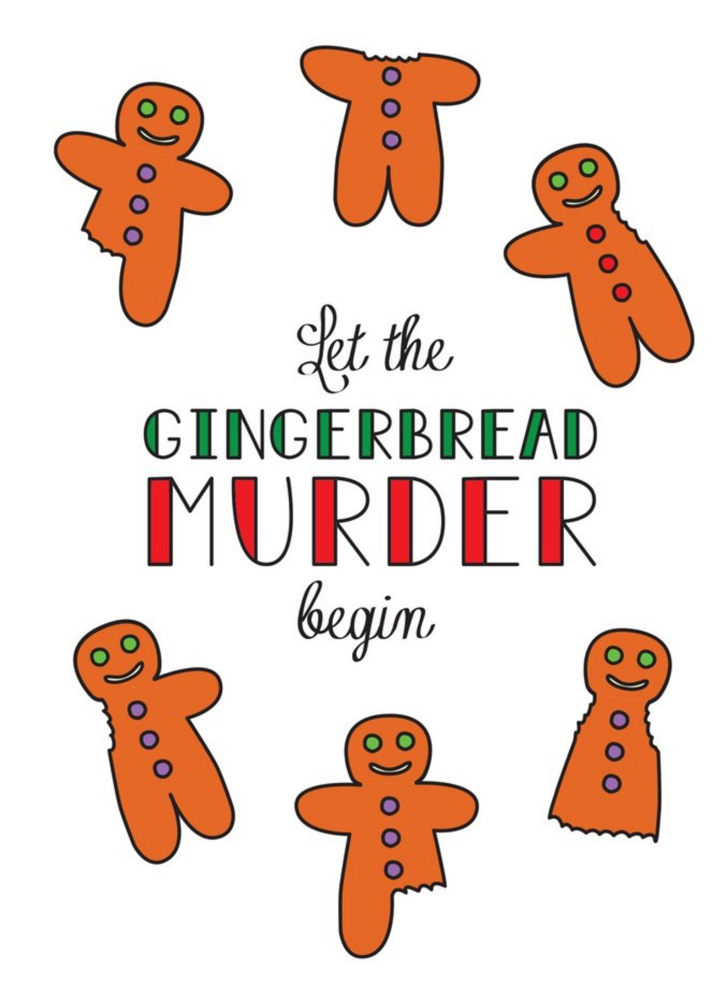 Moonpig Illustration Of Several Gingerbread Men With Missing Body Parts Humorous Christmas Card