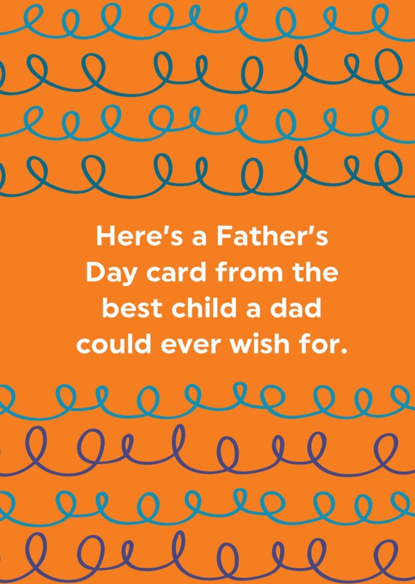 Moonpig Best Child A Dad Could Wish For Father's Day Card